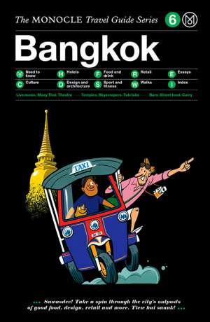 Bangkok - The Monocle Travel Guide Series