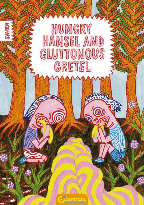 Hungry Hansel And Gluttonous Gretel