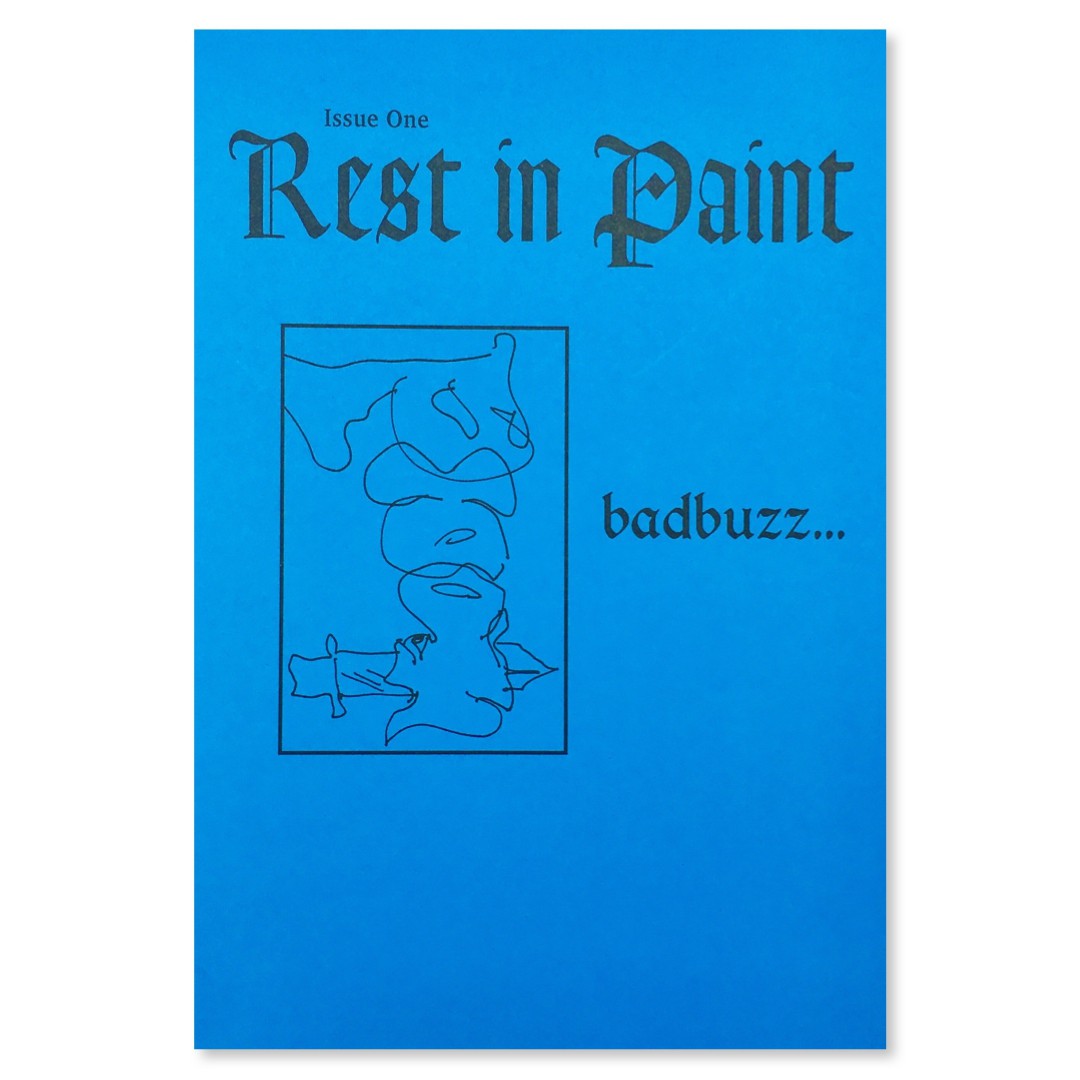 Badbuzz: Rest in Paint