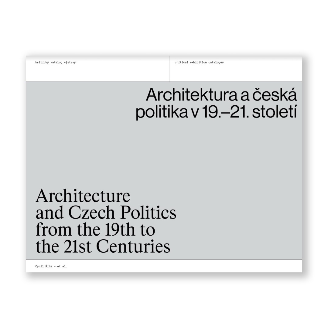 Architektura a česká politika v 19.–21. století