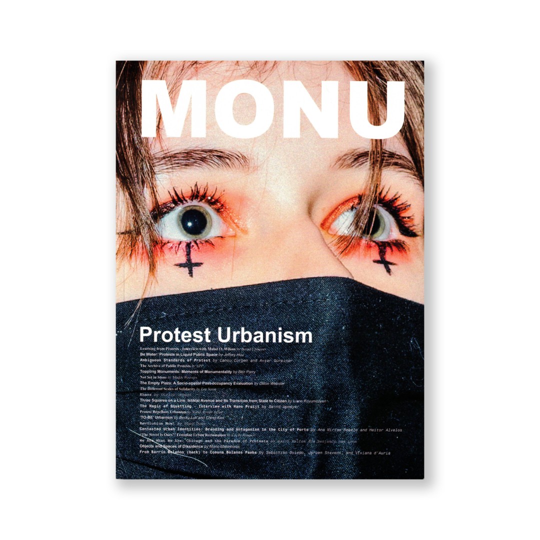 MONU #34 – Protest Urbanism