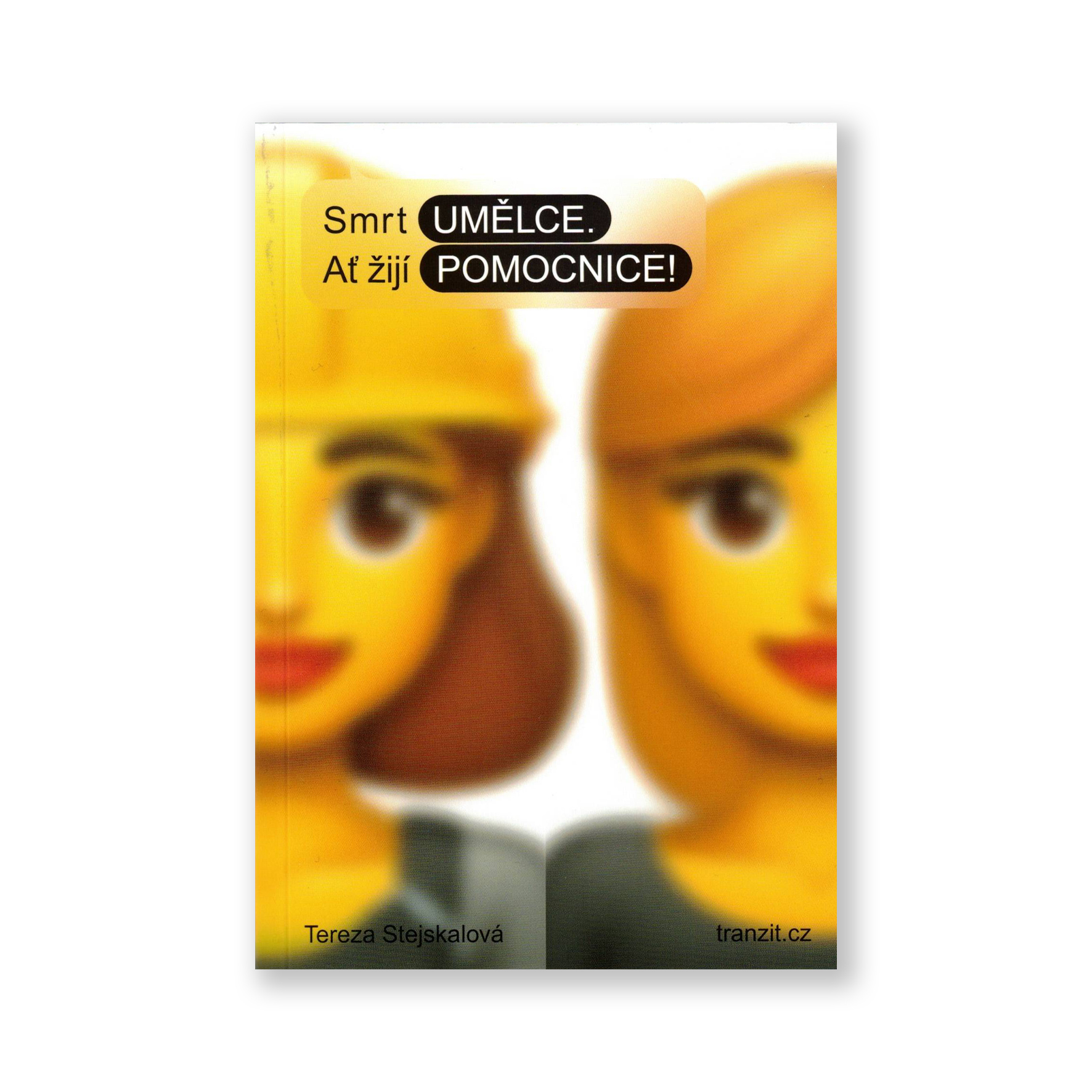 Smrt umělce: Ať žijí pomocnice!