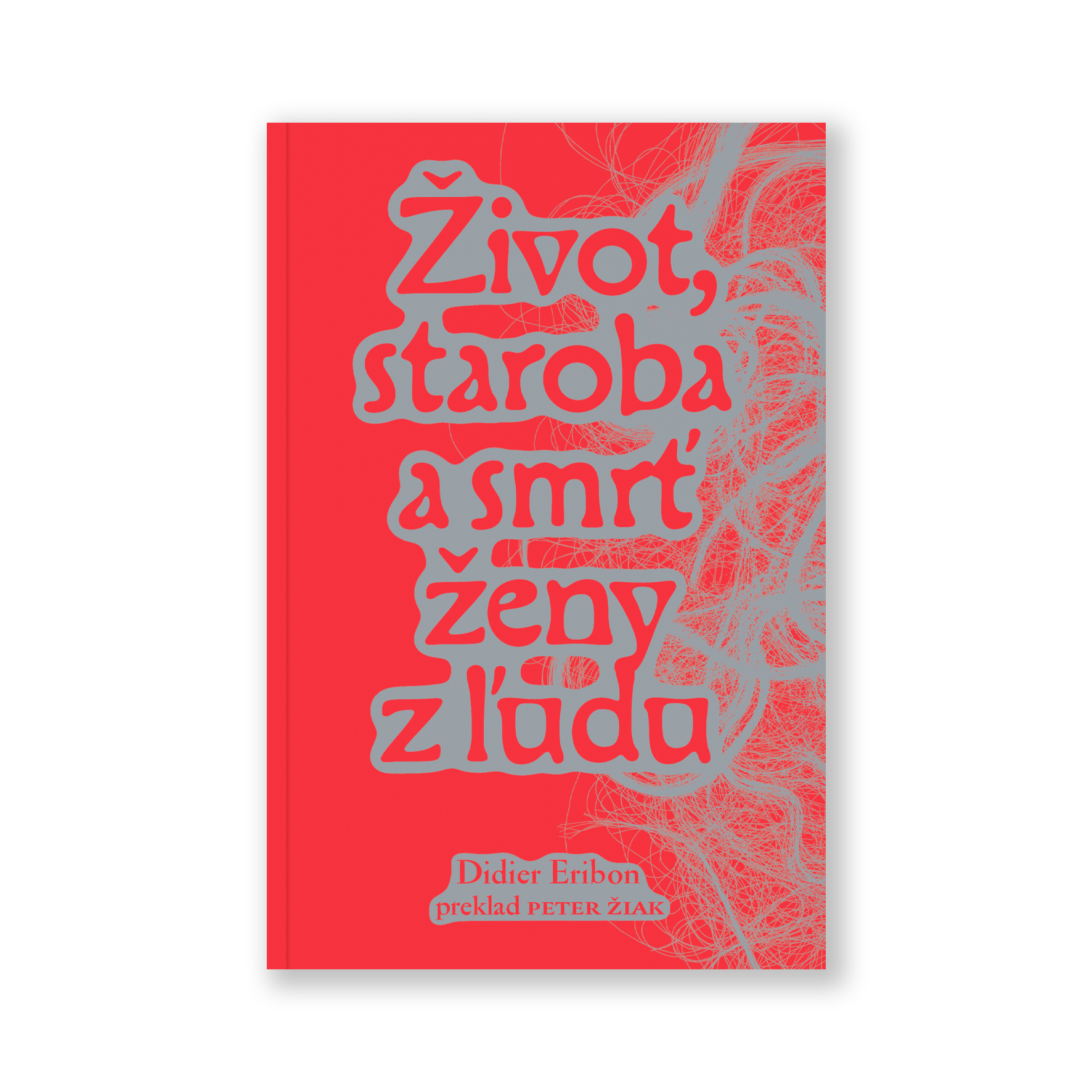 Život, staroba a smrť ženy z ľudu