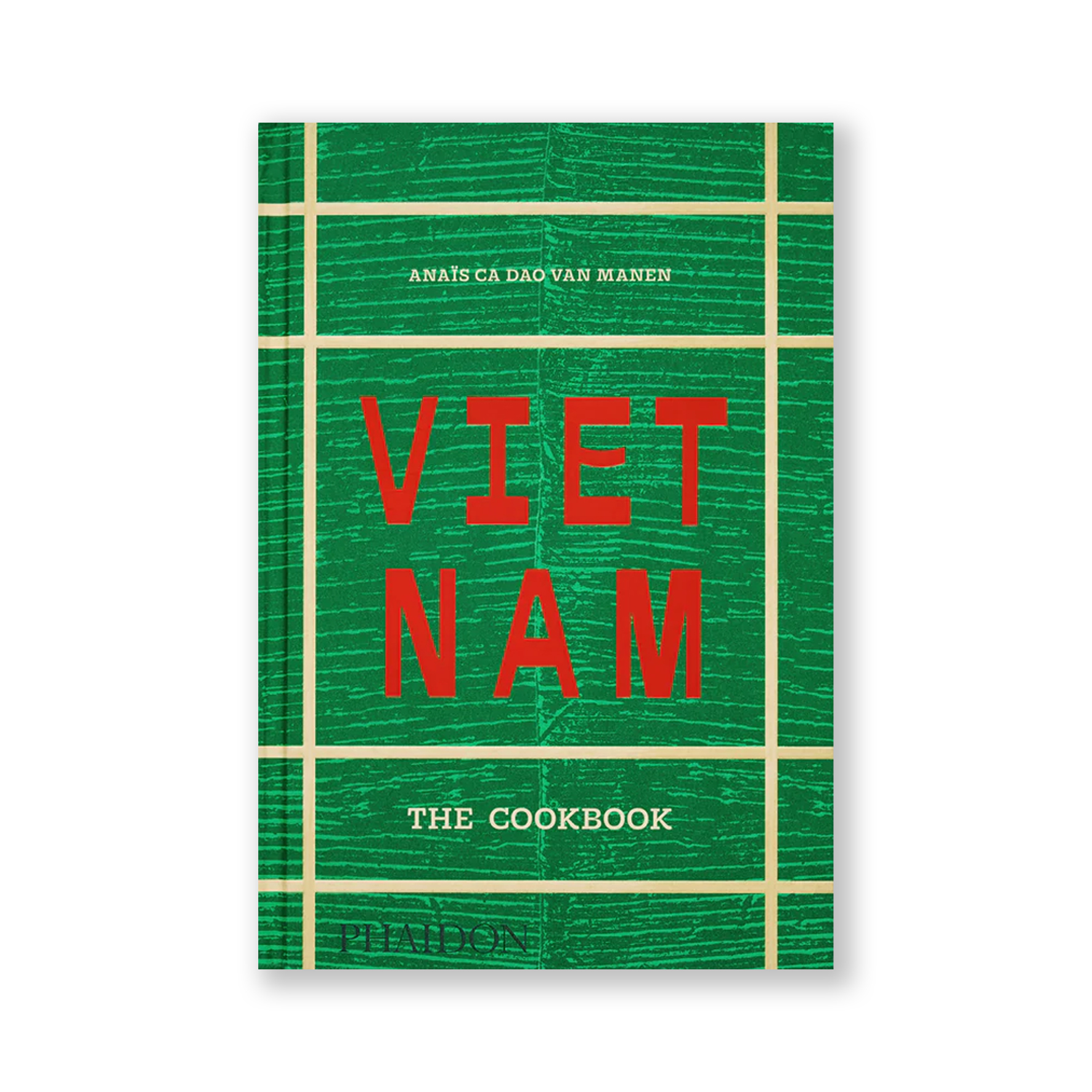 Vietnam: The Cookbook