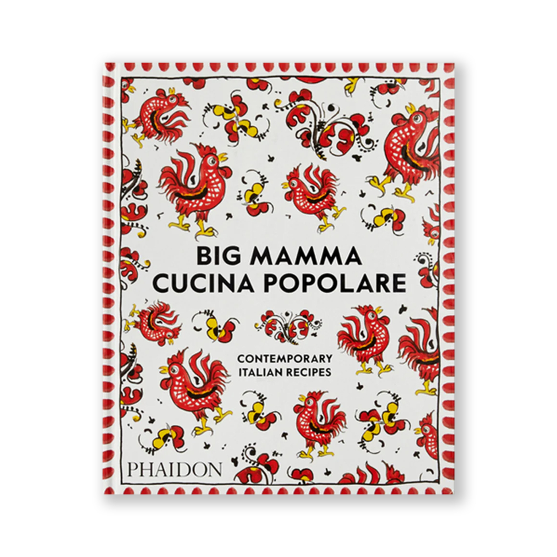 Big Mamma Cucina Popolare: Contemporary Italian Recipes