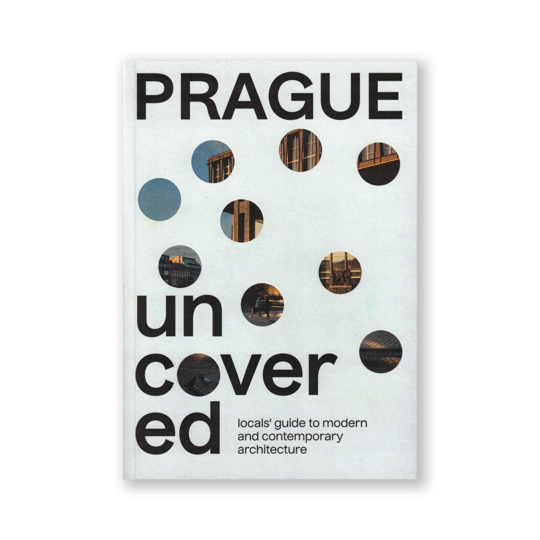 Prague Uncovered